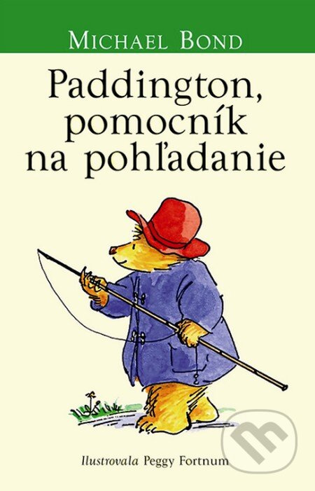 Paddington, pomocník na pohľadanie - Michael Bond, Peggy Fortnum (ilustrácie) - kniha z kategorie Pohádky