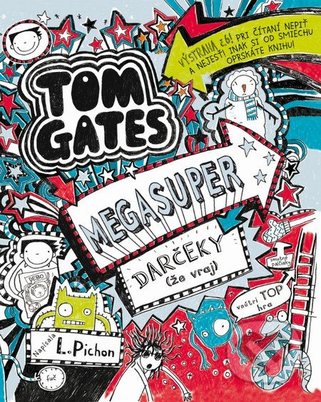 Tom Gates: Megasuper darčeky (že vraj) - Liz Pichon - kniha z kategorie Pro děti