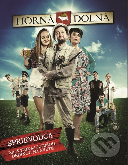 Horná Dolná (Sprievodca najvynikajúcejšou dedinou na svete) - kniha z kategorie Beletrie