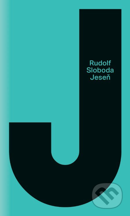 Jeseň - Rudolf Sloboda - kniha z kategorie Společenská beletrie