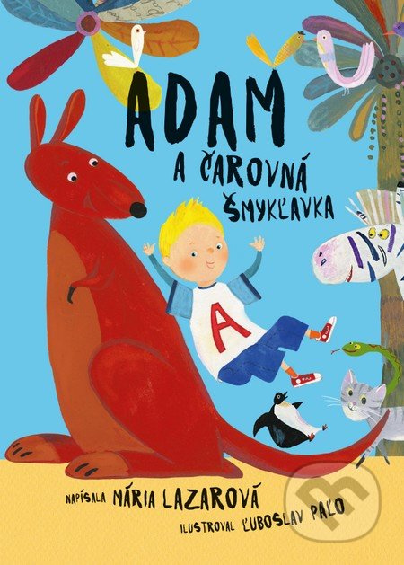 Adam a čarovná šmykľavka - Mária Lazárová - kniha z kategorie Pohádky