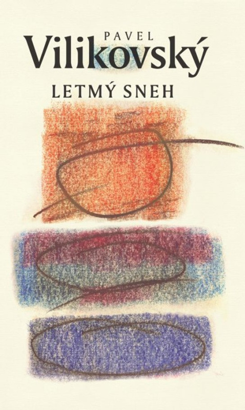 Letmý sneh -  Pavel Vilikovský