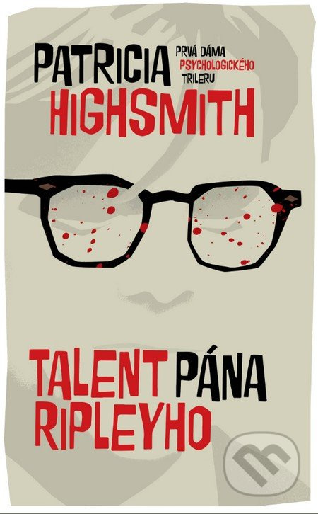 Talent pána Ripleyho - Patricia Highsmith - kniha z kategorie Společenská beletrie