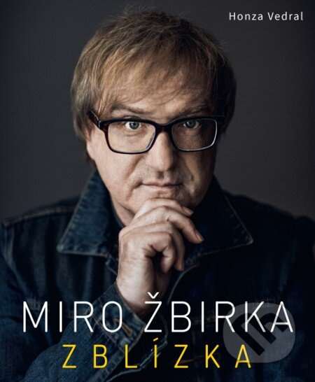 Miro Žbirka: Zblízka - Honza Vedral - kniha z kategorie Dějiny a teorie umění
