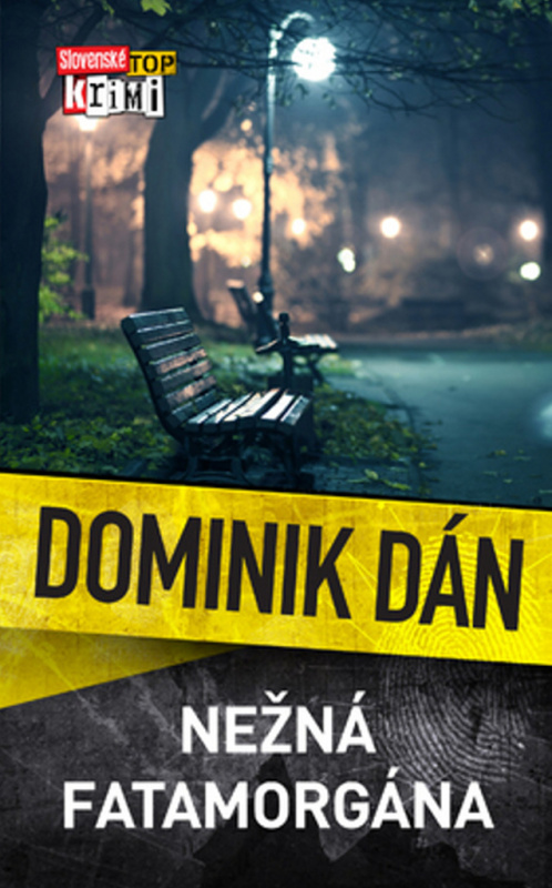 Nežná fatamorgána - Dominik Dán - kniha z kategorie Detektivky, thrillery a horory