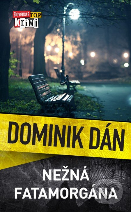 Nežná fatamorgána - Dominik Dán - kniha z kategorie Detektivky, thrillery a horory