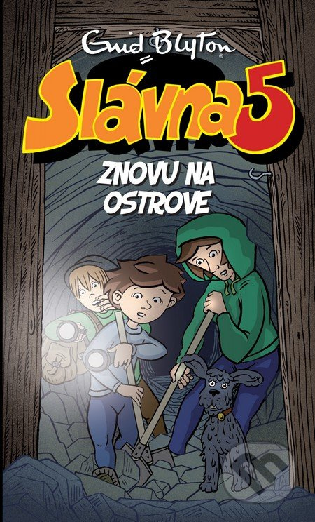 Slávna päťka znovu na ostrove - Enid Blyton - kniha z kategorie Beletrie pro děti