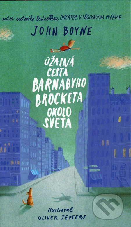 Úžasná cesta Barnabyho Brocketa okolo sveta - John Boyne - kniha z kategorie Pohádky