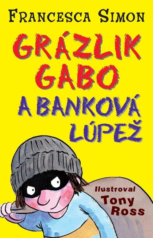 Grázlik Gabo a banková lúpež -  Francesca Simonová