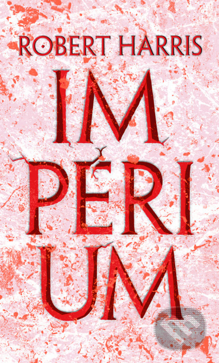 Impérium - Robert Harris - kniha z kategorie Beletrie