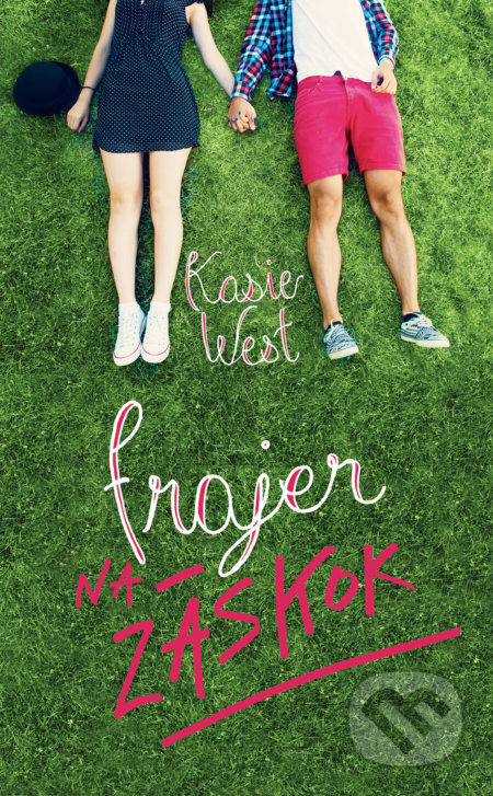 Frajer na záskok - Kasie West - kniha z kategorie Beletrie pro děti