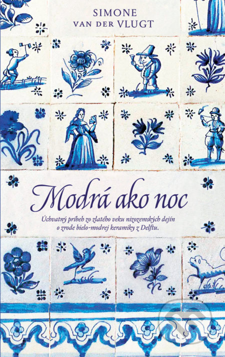 Modrá ako noc - Simone van der Vlugt - kniha z kategorie Společenská beletrie