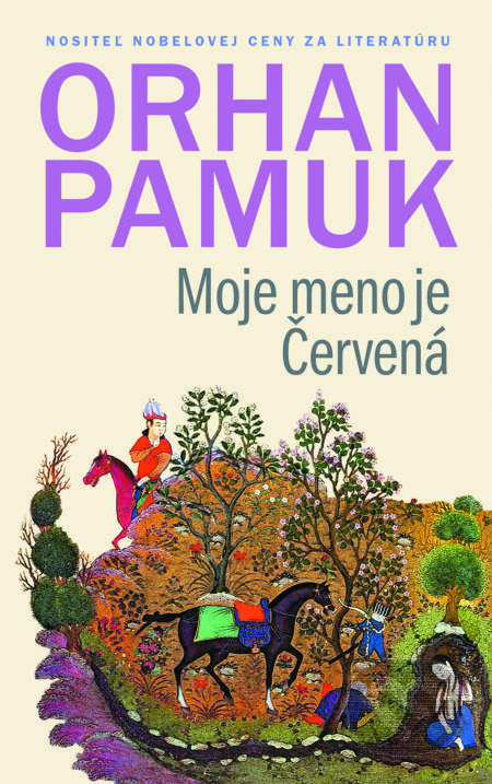 Moje meno je Červená - Orhan Pamuk - kniha z kategorie Společenská beletrie