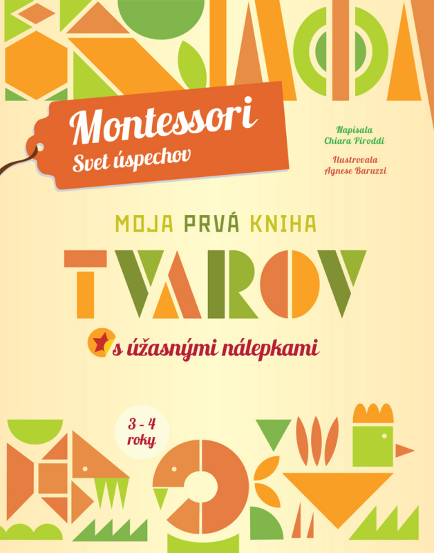 Moja prvá kniha tvarov (s úžasnými nálepkami) - Chiara Piroddi, Agnese Baruzzi (ilustrácie) - kniha z kategorie Naučné knihy