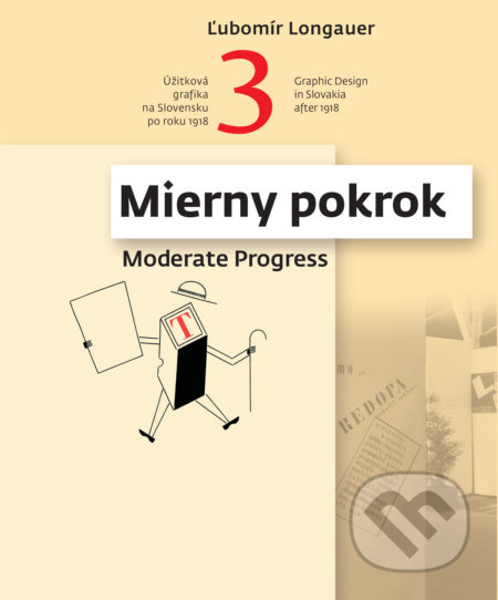 Úžitková grafika na Slovensku po roku 1918 - 3.časť / Graphic Design in Slovakia after 1918