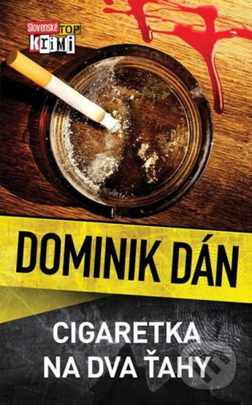 Cigaretka na dva ťahy - Dominik Dán - kniha z kategorie Detektivky, thrillery a horory