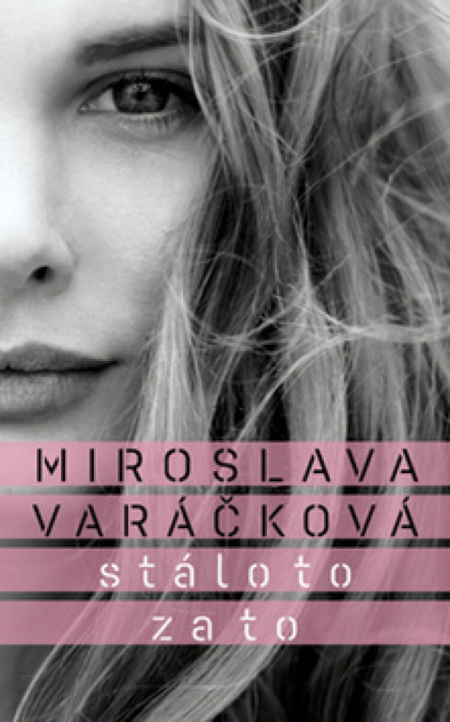 Stálo to za to - Miroslava Varáčková - kniha z kategorie Beletrie pro děti