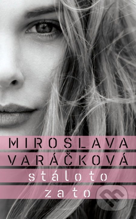 Stálo to za to - Miroslava Varáčková - kniha z kategorie Beletrie pro děti