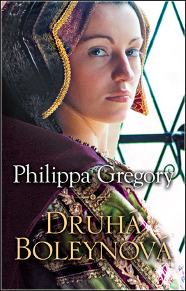 Druhá Boleynová (Dve sestry súperia o to najcennejšie. O lásku a kráľa.) - kniha z kategorie Společenská beletrie