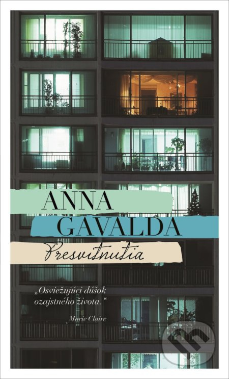 Presvitnutia - Anna Gavalda - kniha z kategorie Beletrie