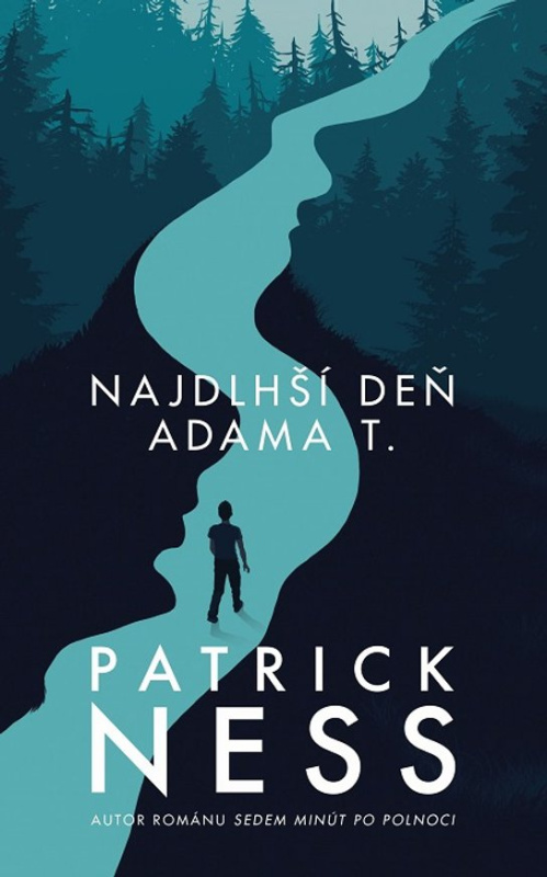 Najdlhší deň Adama T. -  Patrick Ness