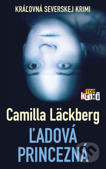 Ľadová princezná - Camilla Läckberg - kniha z kategorie Detektivky, thrillery a horory