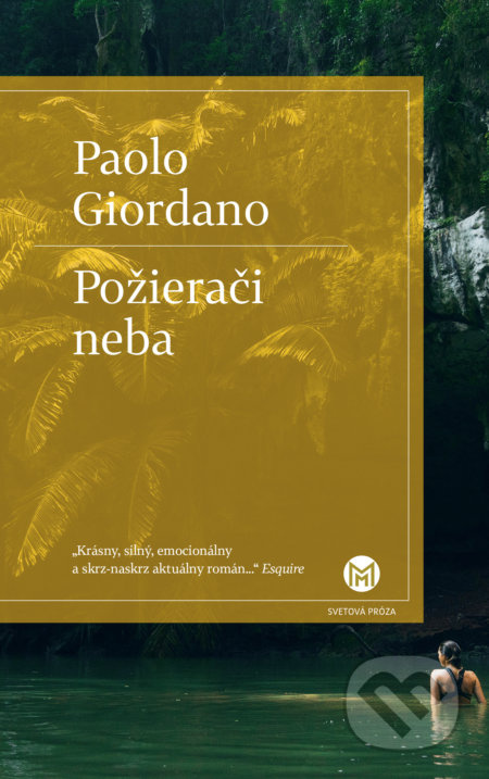 Požierači neba - Paolo Giordano - kniha z kategorie Společenská beletrie