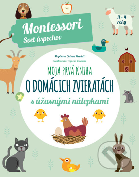 Moja prvá kniha o domácich zvieratách (Montessori: Svet úspechov) - kniha z kategorie Naučné knihy