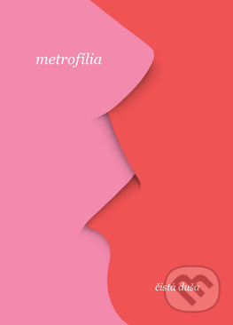 metrofília - čistá duša - kniha z kategorie Poezie