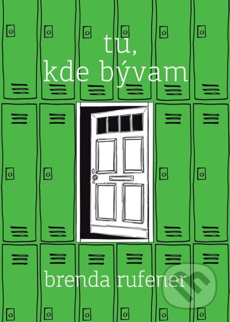Tu, kde bývam - Brenda Rufener - kniha z kategorie Beletrie pro děti
