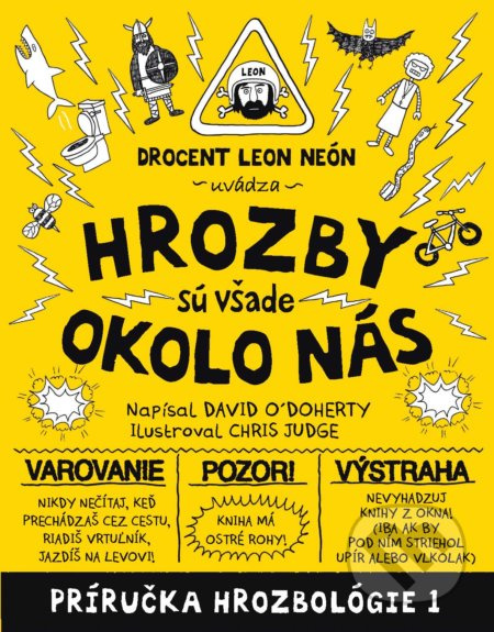 Hrozby sú všade okolo nás - David O´Doherty - kniha z kategorie Beletrie pro děti