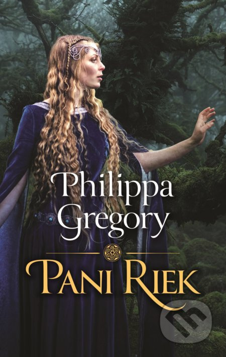 Pani riek - Philippa Gregory - kniha z kategorie Společenská beletrie