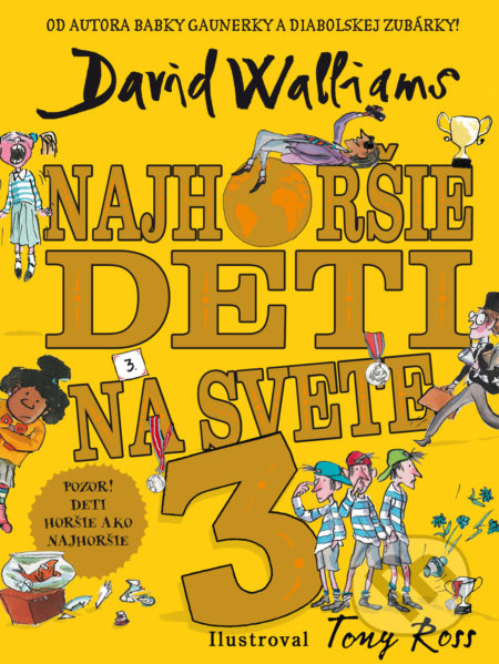 Najhoršie deti na svete 3 - David Walliams - kniha z kategorie Pro děti