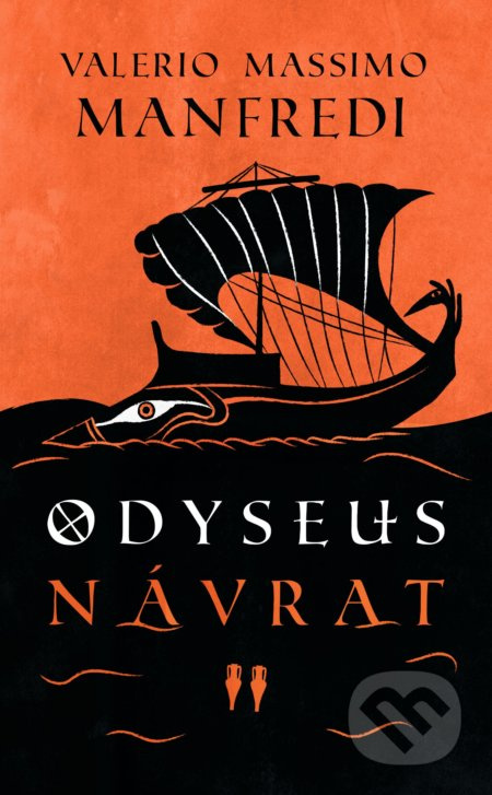 Odyseus - Návrat - Valerio Massimo Manfredi - kniha z kategorie Mýty, pověsti a legendy