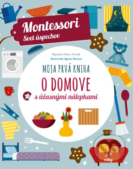 Moja prvá kniha o domove - Chiara Piroddi - kniha z kategorie Naučné knihy