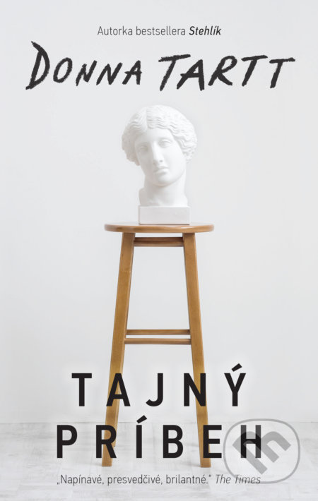 Tajný príbeh - Donna Tartt - kniha z kategorie Společenská beletrie