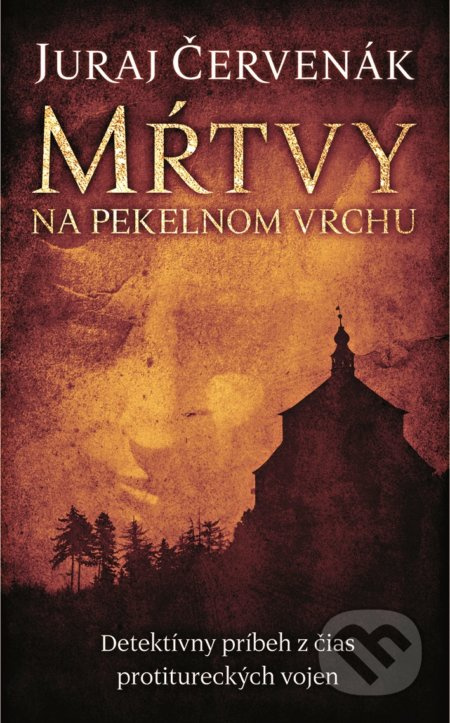 Mŕtvy na Pekelnom vrchu - Juraj Červenák - kniha z kategorie Detektivky, thrillery a horory