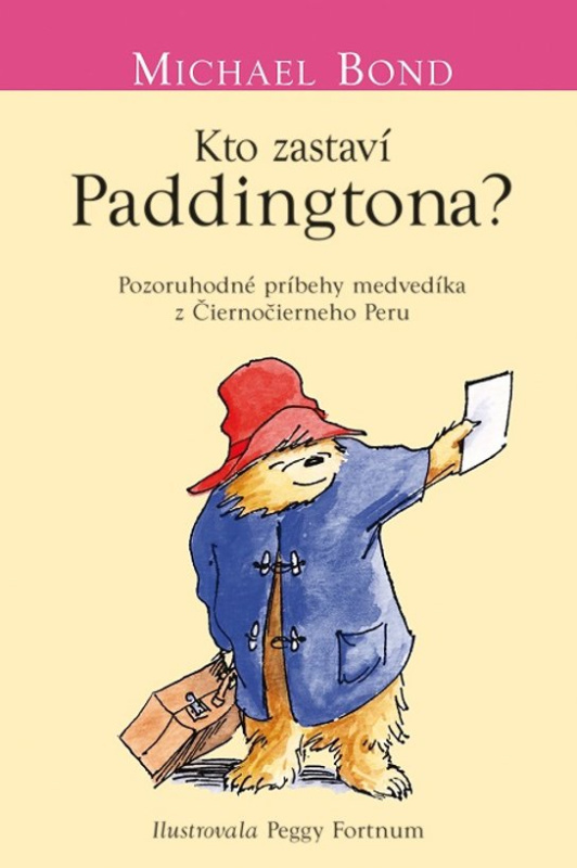 Kto zastaví Paddingtona? -  Michael Bond
