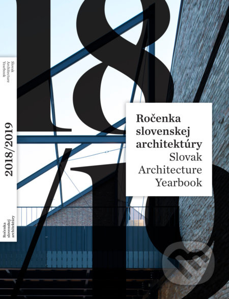 Ročenka slovenskej architektúry 2018/2019 - Henrieta Moravčíková a kolektív - kniha z kategorie Architektura