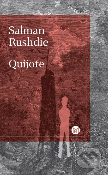Quijote - Salman Rushdie - kniha z kategorie Společenská beletrie