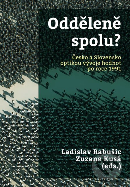 Odděleně spolu? (Česko a Slovensko optikou vývoje hodnot pro roce 1991) - kniha z kategorie Beletrie
