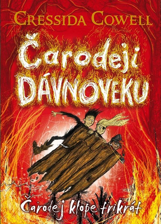 Čarodej klope trikrát -  Cressida Cowellová