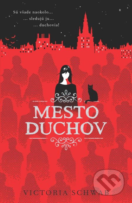 Mesto duchov (Sú všade naokolo... sledujú ju... duchovia!) - kniha z kategorie Beletrie pro děti