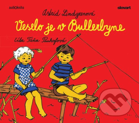 Veselo je v Bullerbyne - Astrid Lindgren - audiokniha z kategorie Beletrie pro děti