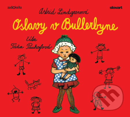 Oslavy v Bullerbyne - Astrid Lindgren - audiokniha z kategorie Beletrie pro děti