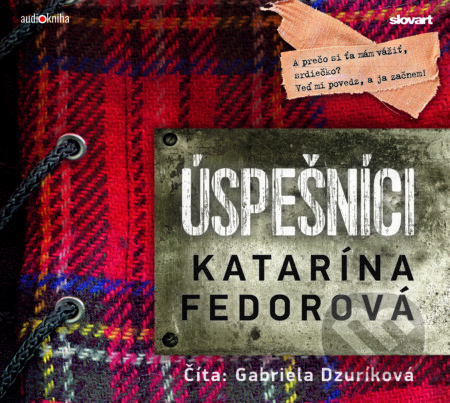 Úspešníci - Katarína Fedorová - audiokniha z kategorie Společenská beletrie