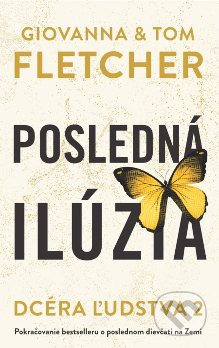 Posledná ilúzia - Giovanna Fletcher, Tom Fletcher - kniha z kategorie Beletrie pro děti