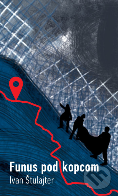 Funus pod kopcom - Ivan Štulajter - kniha z kategorie Beletrie