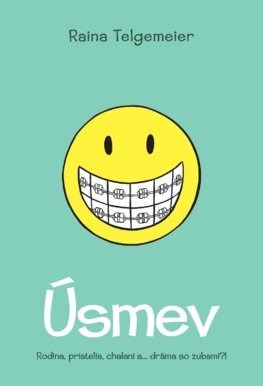 Úsmev - Raina Telgemeier - kniha z kategorie Pro děti