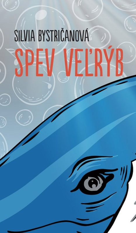 Spev veľrýb -  Silvia Bystričanová